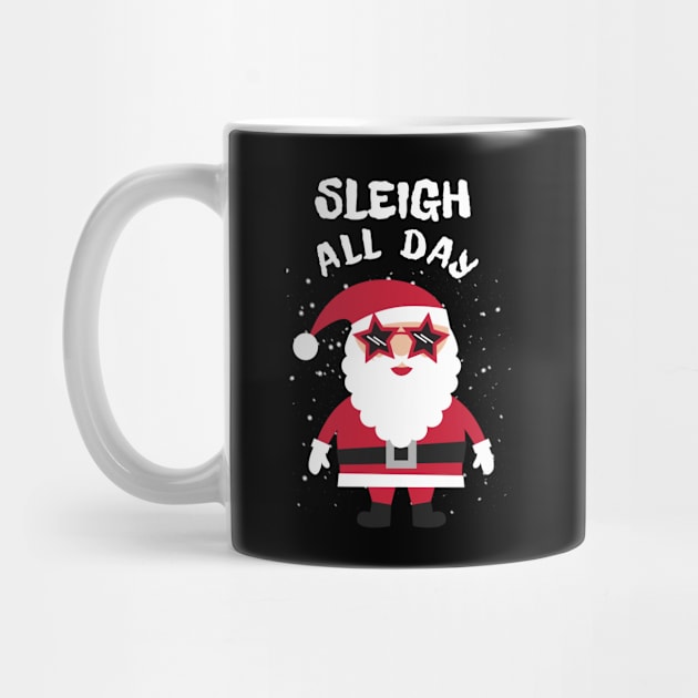 Sleigh All Day Christmas by MedleyDesigns67